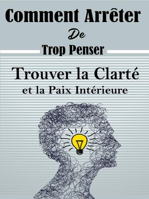 cover image of Comment Arrête De Trop Penser